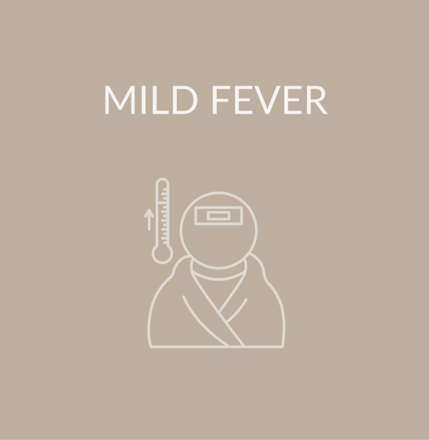 Mild Fever